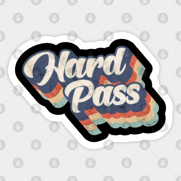 Hard Pass Sticker by creativespero